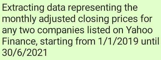 Extracting data representing the monthly adjusted closing prices for any two