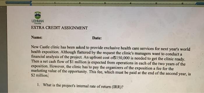 please show all works and calculation steps by steps LEHMAN EXTRA CREDIT