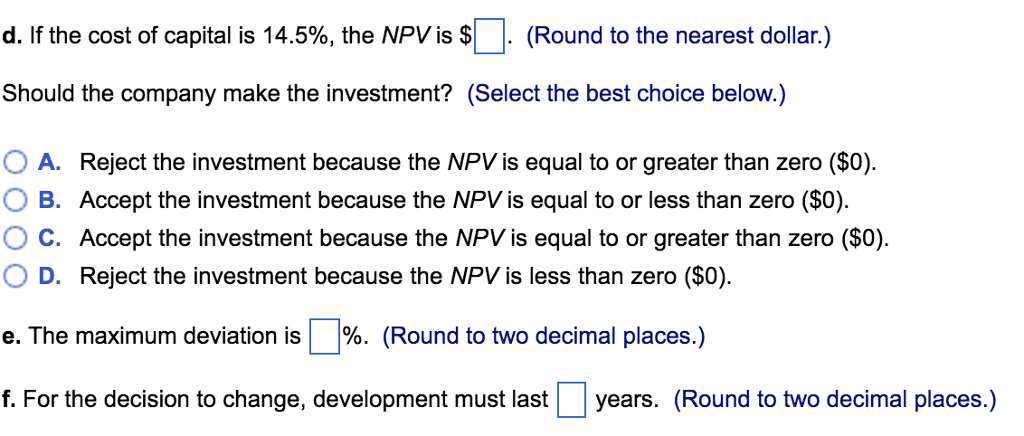 Development will take six years and the cost is $205 800 per