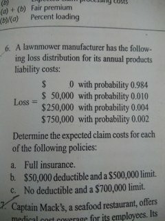  (a) + (b) Fair premium blo) Percent loading 6. A lawnmower