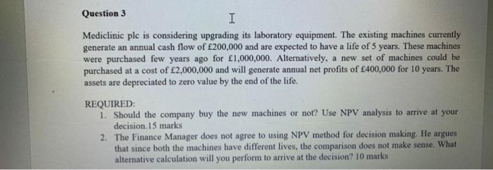 please find the solution ASAP Question 3 I Mediclinic plc is considering