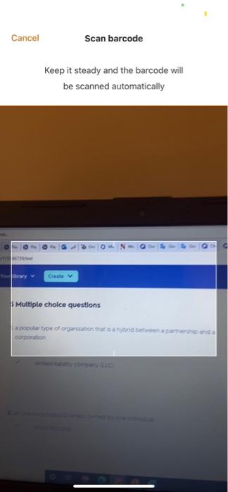  Cancel Scan barcode Keep it steady and the barcode will be
