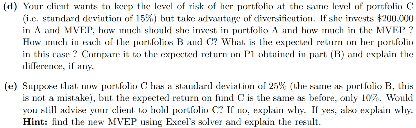 split their money between three portfolios managed by Triad. Portfolio C has