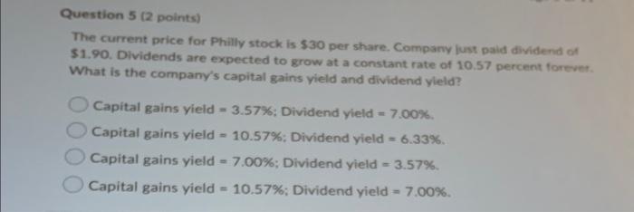I need help with this question please Question 5 (2 points) The