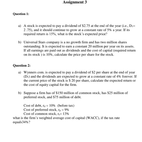  Assignment 3 Question 1: a) A stock is expected to pay