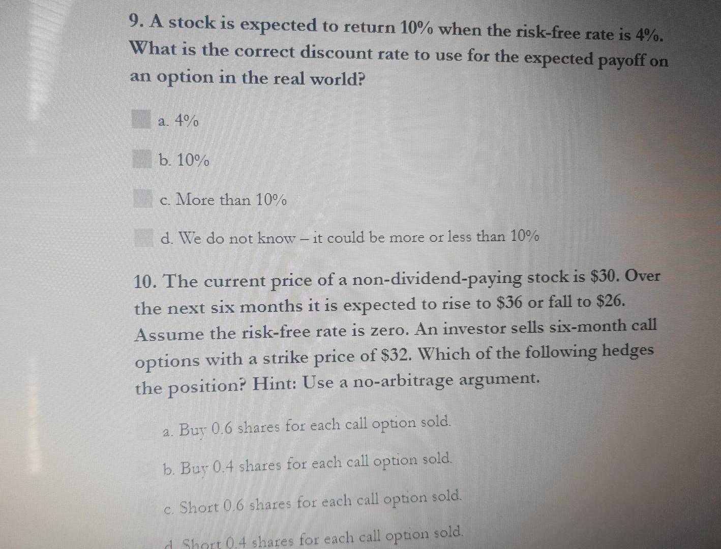  9. A stock is expected to return 10% when the risk-free