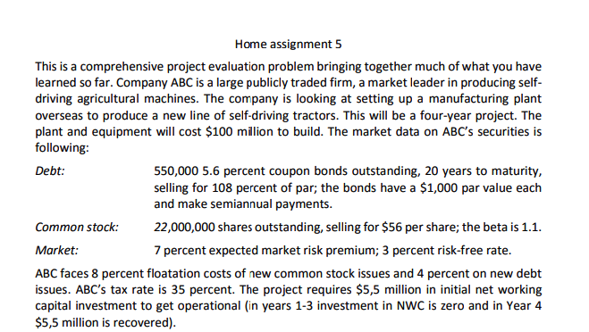 Home assignment 5 This is a comprehensive project evaluation problem bringing
