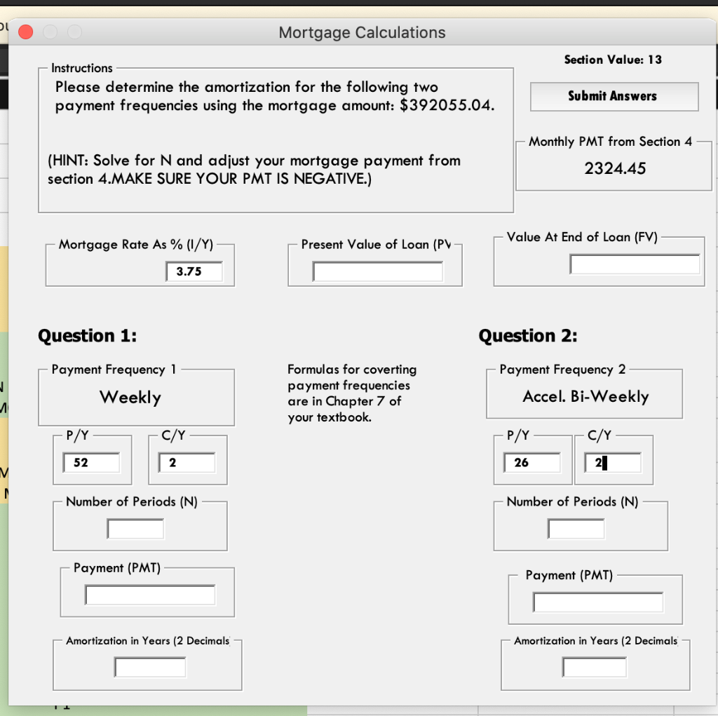 DE Mortgage Calculations Section Value: 13 Instructions Please determine the amortization