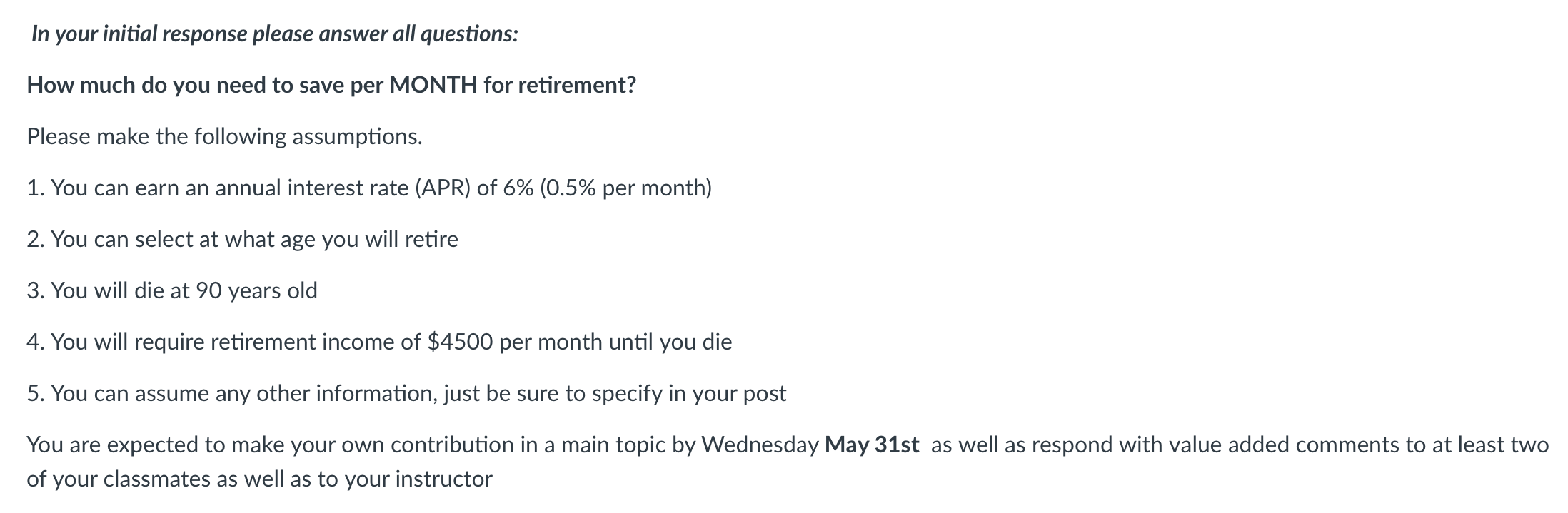  In your initial response please answer all questions: How much do