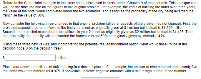  Return to the Sport Hotel example in the class notes, discussed