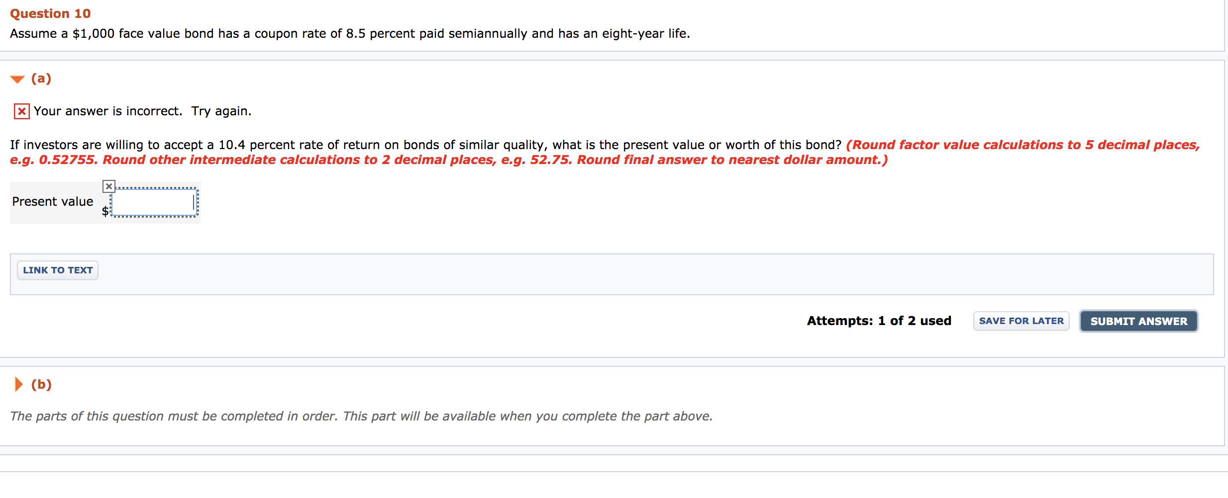  Question 10 Assume a $1,000 face value bond has a coupon