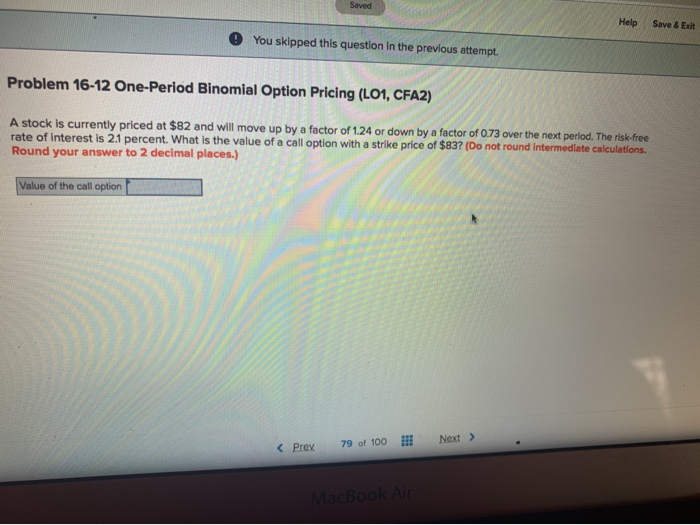  Saved Help Save & Exit 0 You skipped this question in