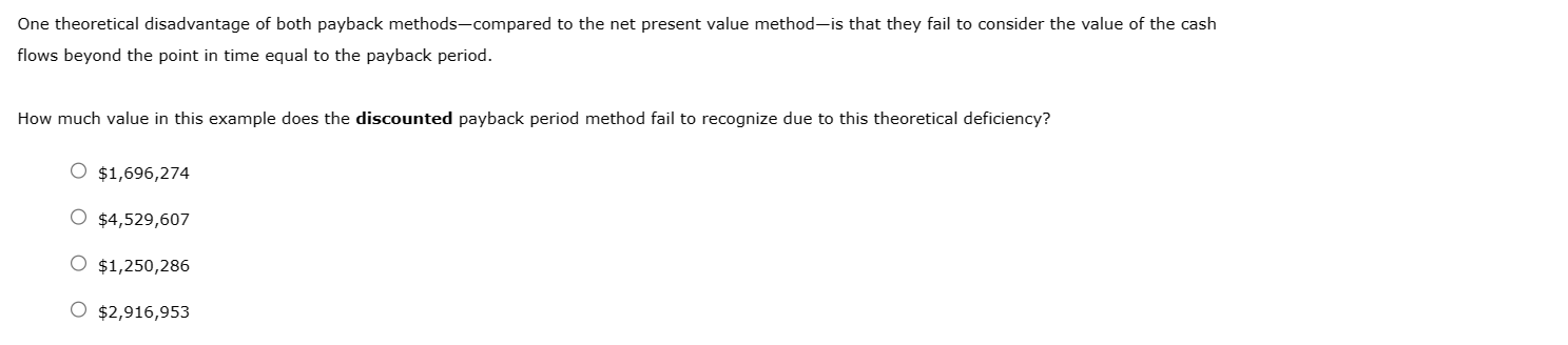 For full credit, complete the entire table. (Note: Round the conventional payback