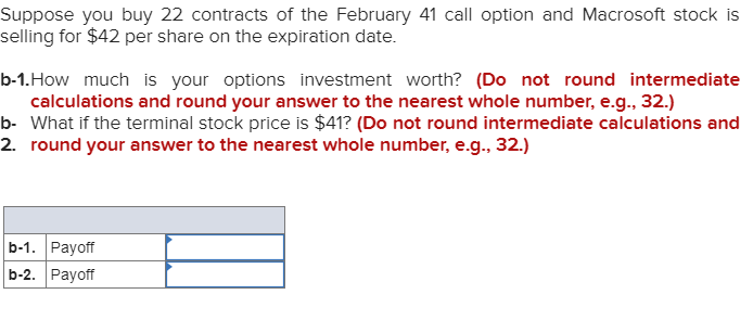 that follow. The stock is currently selling for $39 Calls Puts Option