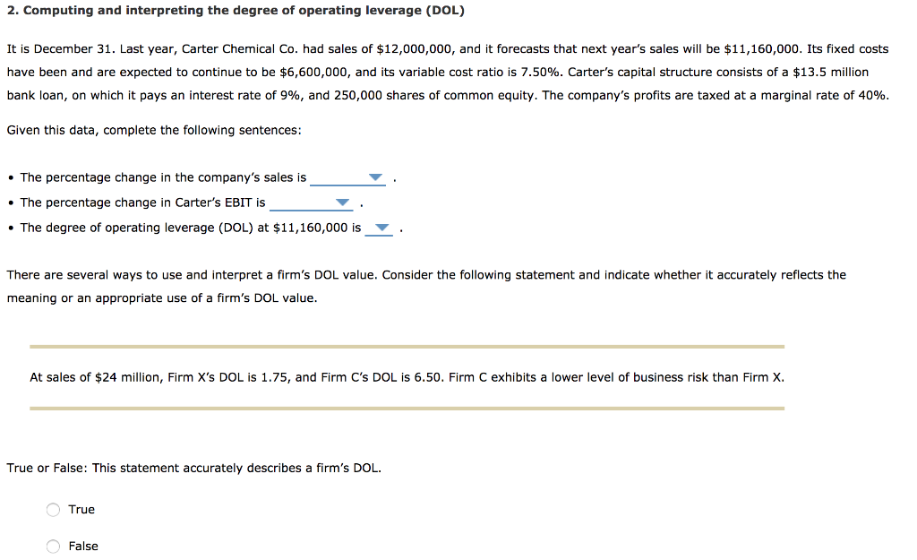  2. Computing and interpreting the degree of operating leverage (DOL) It
