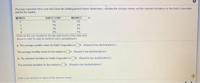  (Average expected return and risk) Given the holding period returns shown