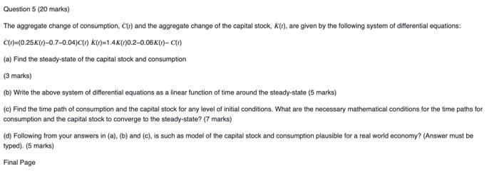  Question 5 (20 marks) The aggregate change of consumption, Cli) and