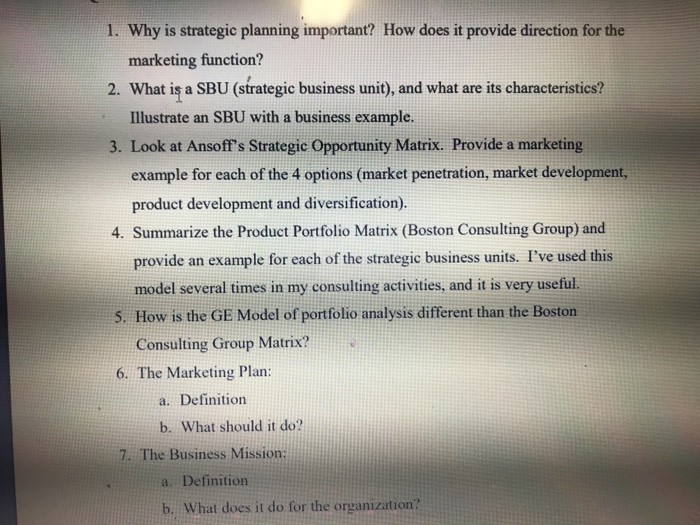  1. Why is strategic planning important? How does it provide direction