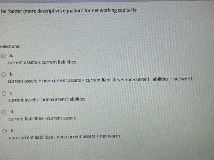 please answer these 3 questions The "better (more descriptive) equation" for