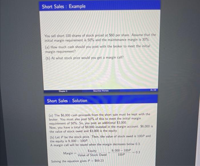 i need a walkthrough on how to solve this please. Short Sales: