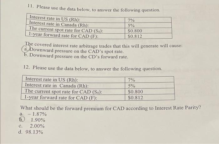 please explain 11. Please use the data below, to answer the following
