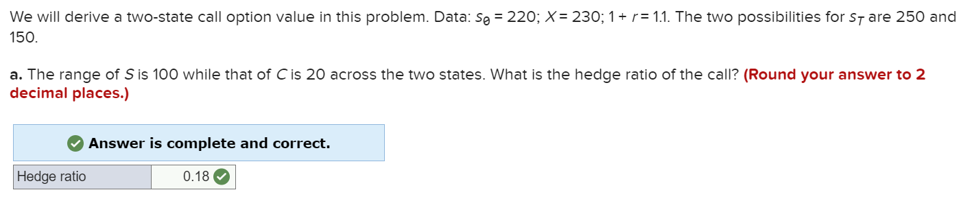  We will derive a two-state call option value in this problem.