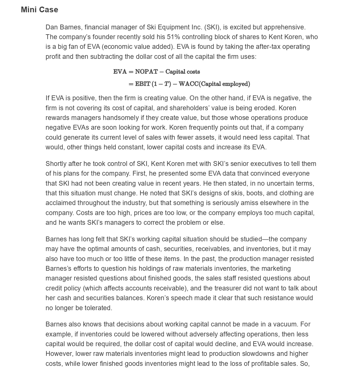 before inventories are changed, it will be necessary to study operating