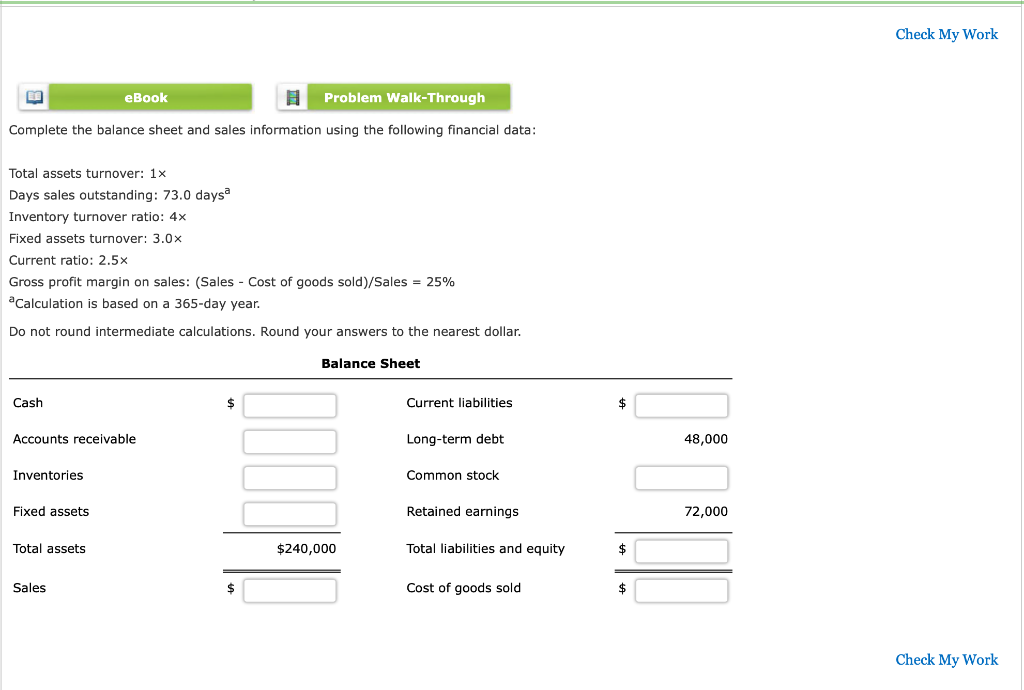 Check My Work eBook Problem Walk-Through Complete the balance sheet and