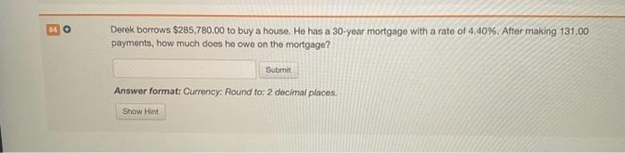 please make sure the answer is correct, i keep getting wrong. Derek