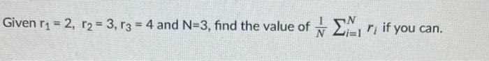  Given rq = 2, r2 = 3, r3 = 4 and