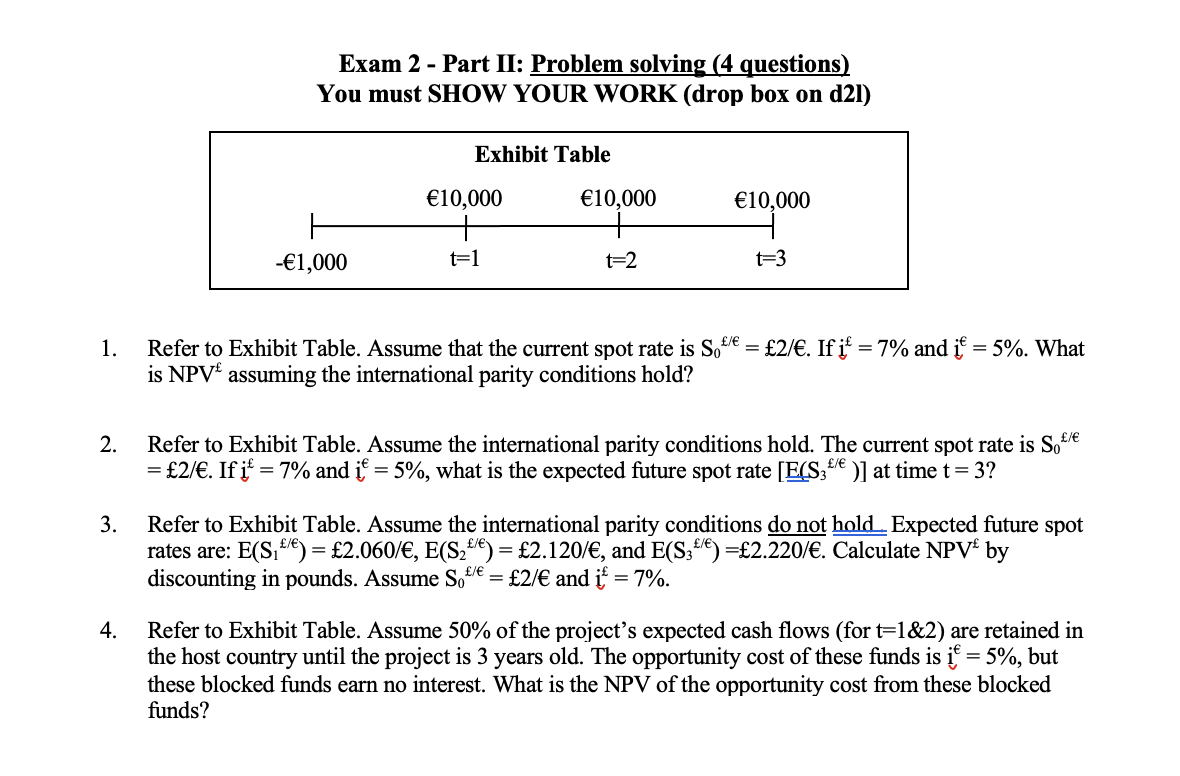  Exam 2 - Part II: Problem solving (4 questions) You must