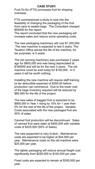 CASE STUDY. Fruit-To-Go (FTG) processes fruit for shipping overseas FTG commissioned