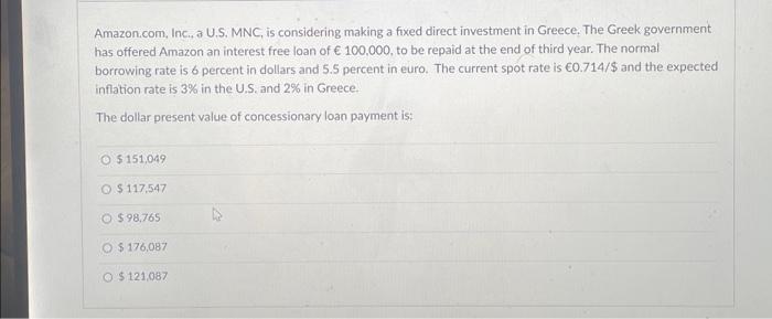  Amazon.com, Inc., a U.S. MNC, is considering making a fixed direct