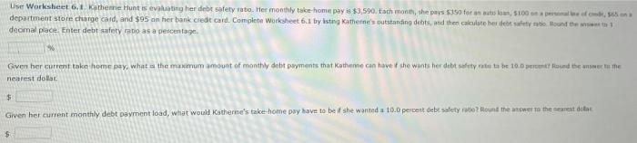  ws 6.01 Use Worksheet 6.1. katheme Hunt is eving her debe