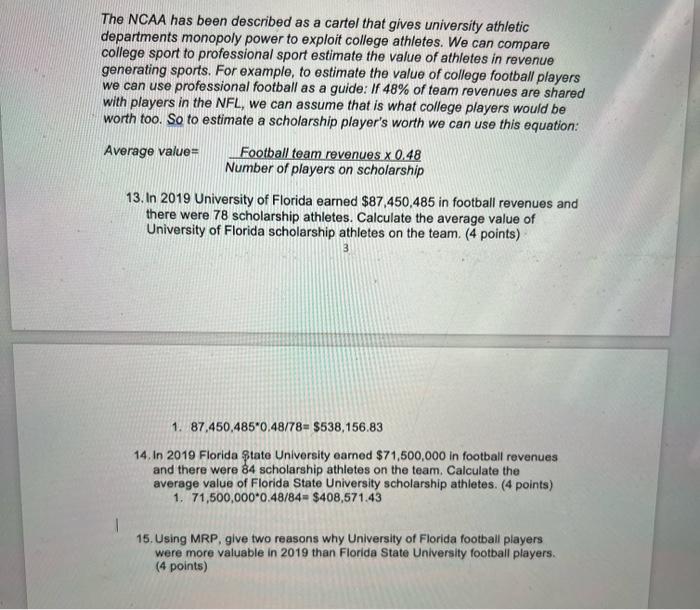 question 15 please! The NCAA has been described as a cartel that