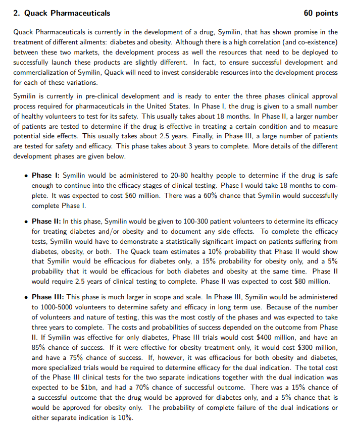 PLEASE READ, ANSWER THE WHOLE QUESTION PLEASE. 2. Quack Pharmaceuticals 60 points