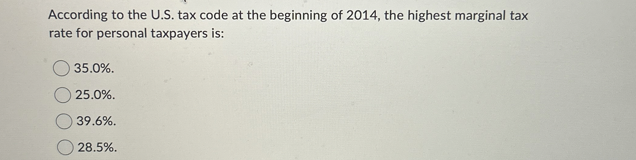  According to the U.S. tax code at the beginning of 2014,