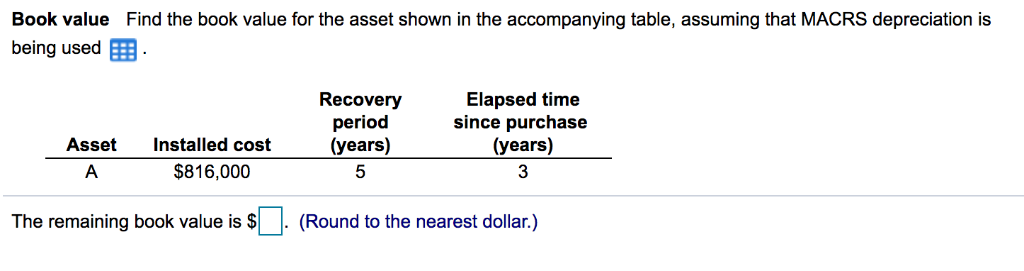 Book value Find the book value for the asset shown in