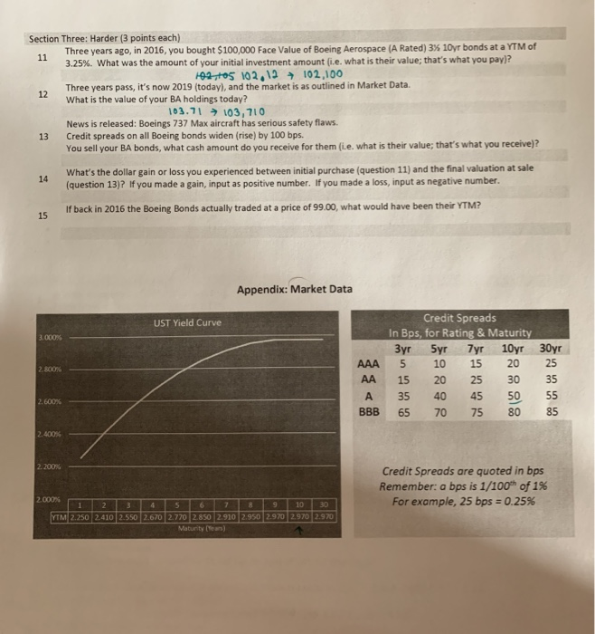 Help? 11 Section Three: Harder (3 points each) Three years ago, in