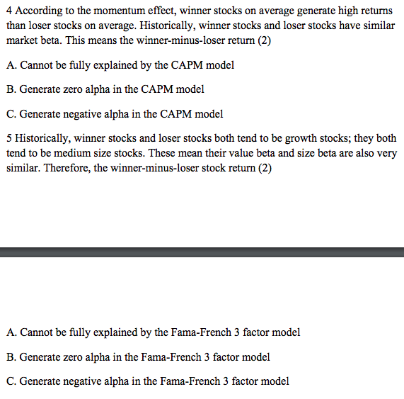 market efficiency? (2) A. CAPM B. Fama-French three-factor world C. Both models