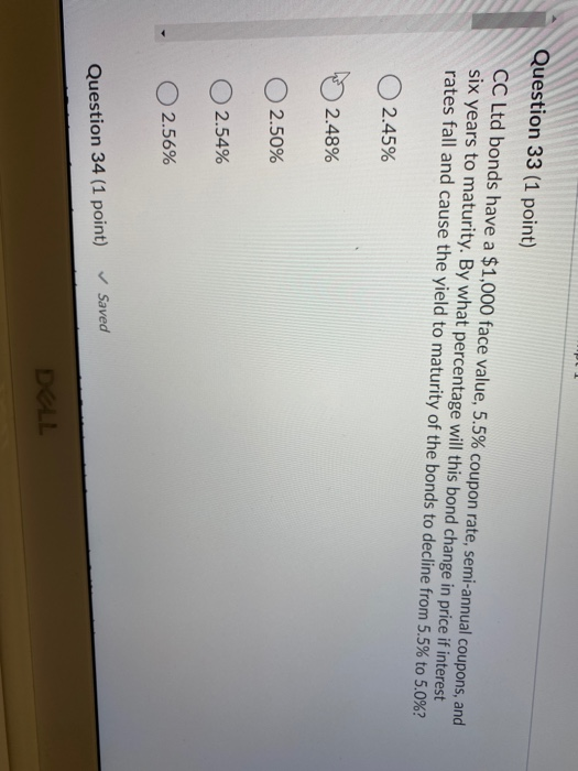  Question 33 (1 point) CC Ltd bonds have a $1,000 face