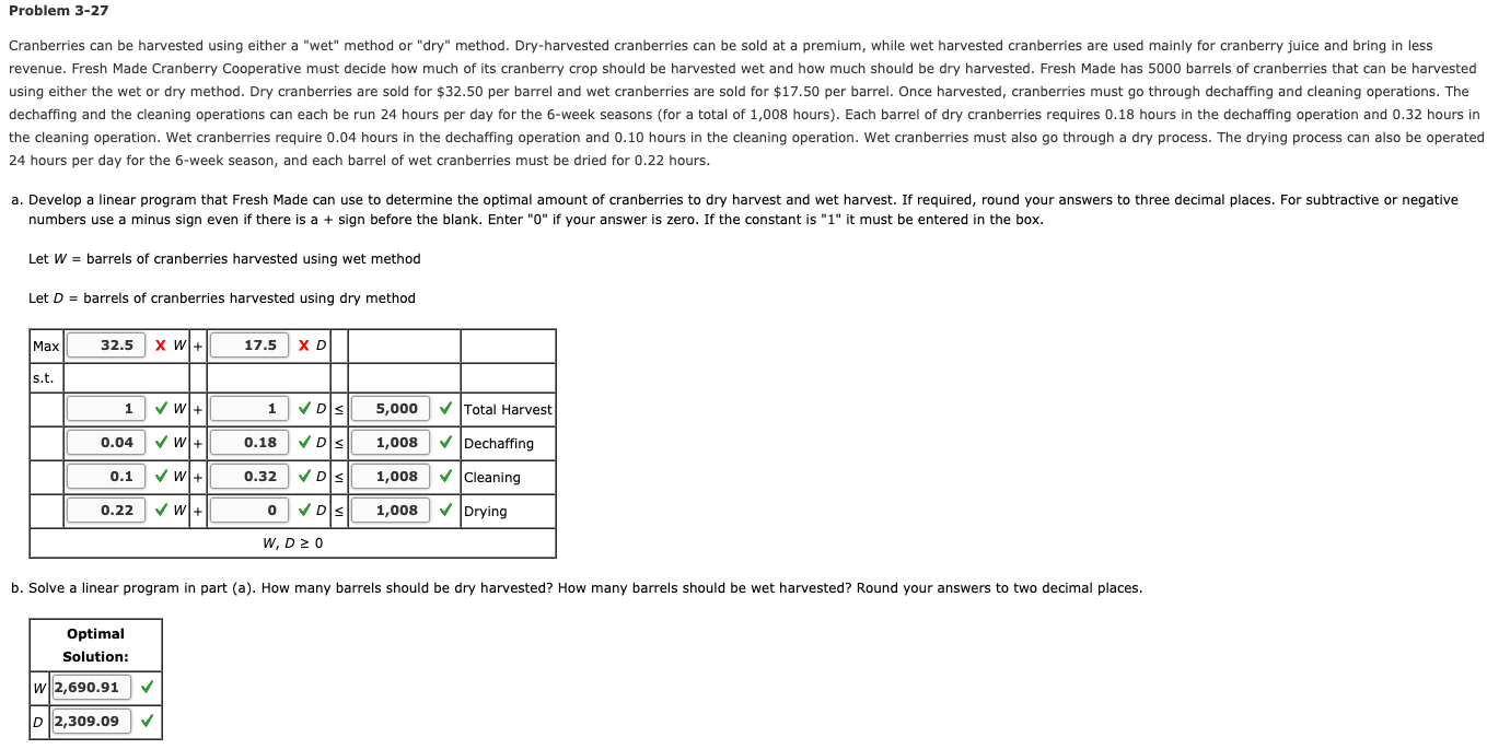 Problem 3-27 Cranberries can be harvested using either a "wet" method