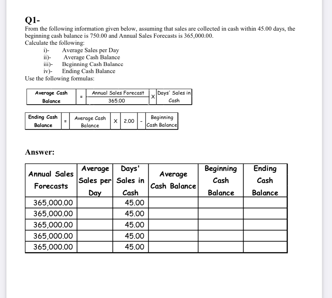  Q1- From the following information given below, assuming that sales are