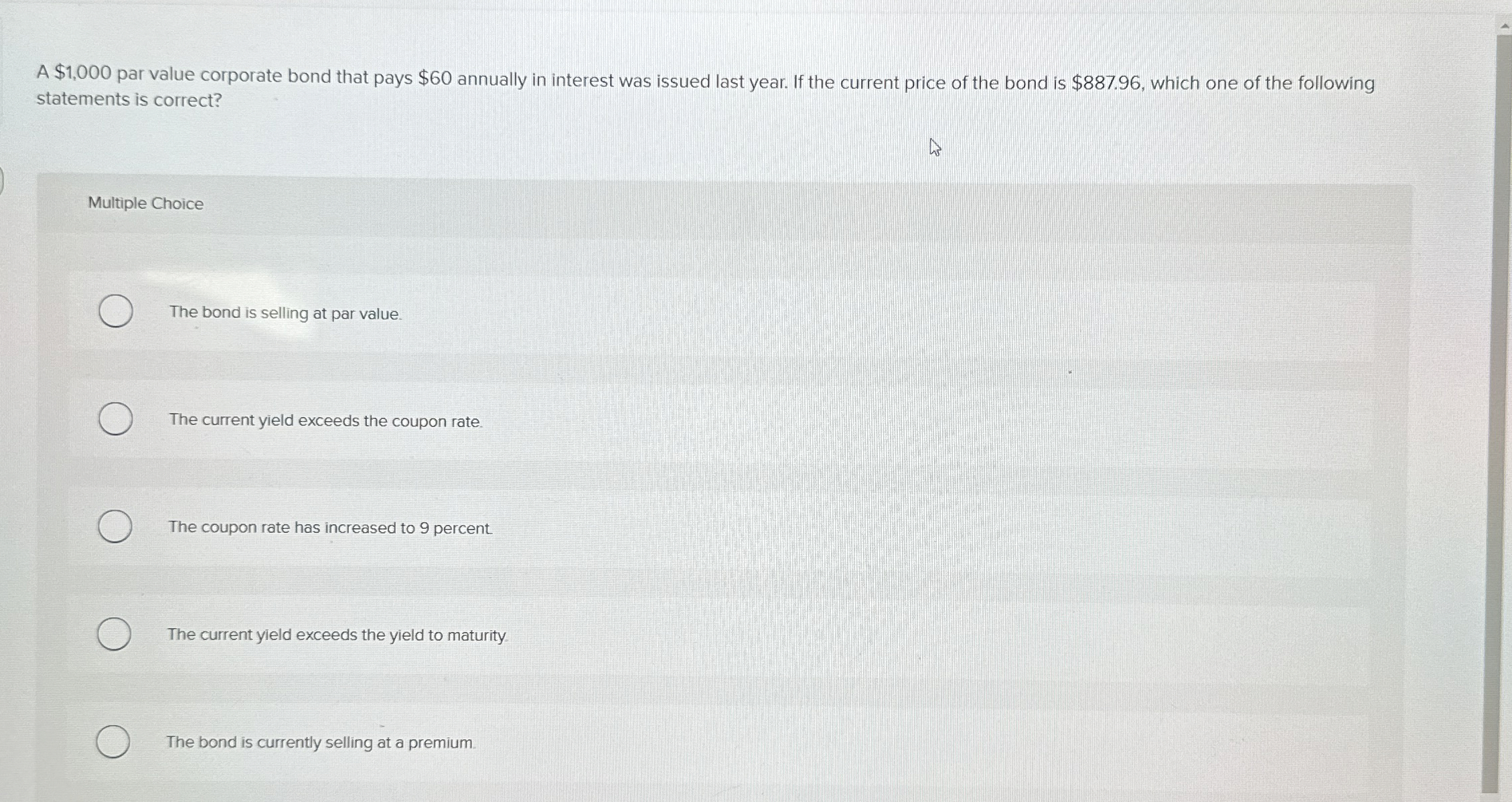  A $1,000 par value corporate bond that pays $60 annually in