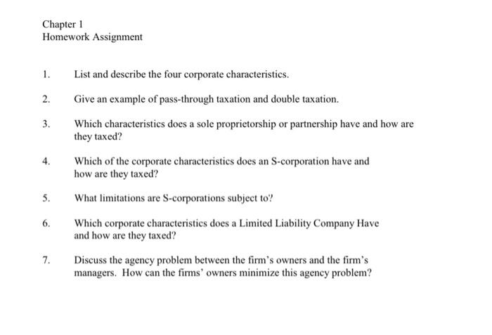  Chapter 1 Homework Assignment 1. 2. 3. 4. List and describe
