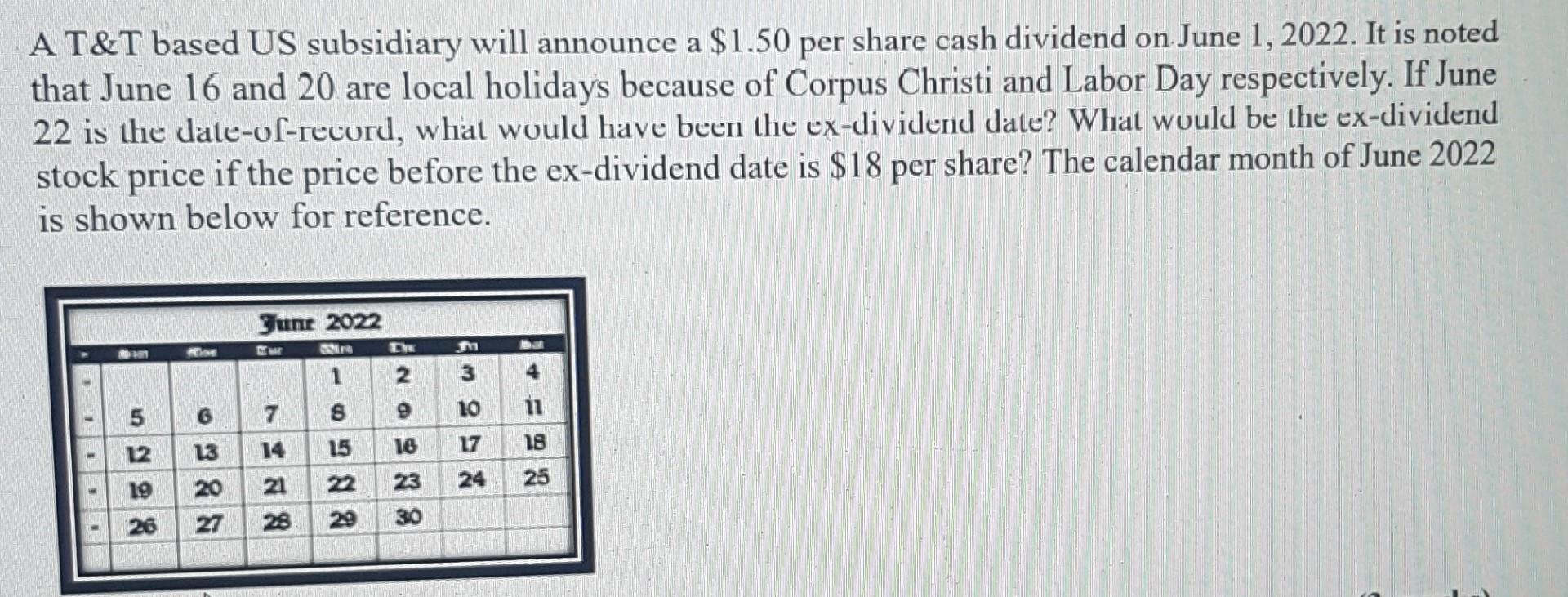 AT&T based US subsidiary will announce a $1.50 per share cash