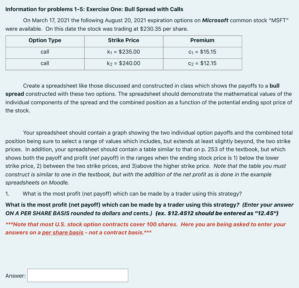  Information for problems 1-5: Exercise One: Bull Spread with Calls On
