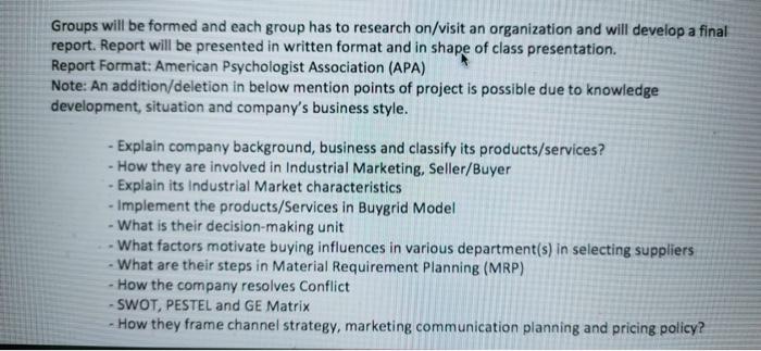  Groups will be formed and each group has to research on/visit