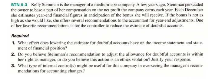 please answer required 1,2 and 3 BTN 9-3 Kelly Steinman is