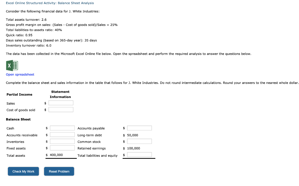 Excel Online Structured Activity: Balance Sheet Analysis Consider the following financial